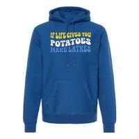 If Life Gives You Potatoes Make Latkes Premium Hoodie