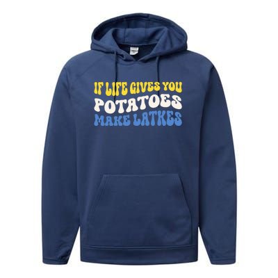 If Life Gives You Potatoes Make Latkes Performance Fleece Hoodie