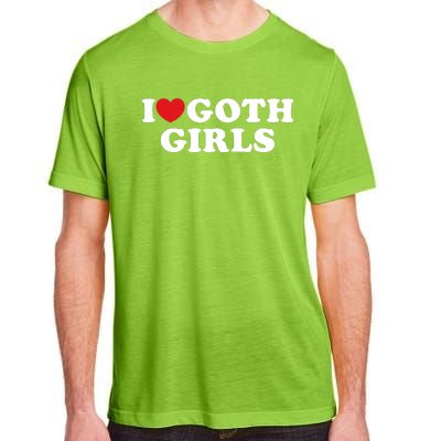 I Love Goth Girl I Heart Goth Girl Adult ChromaSoft Performance T-Shirt