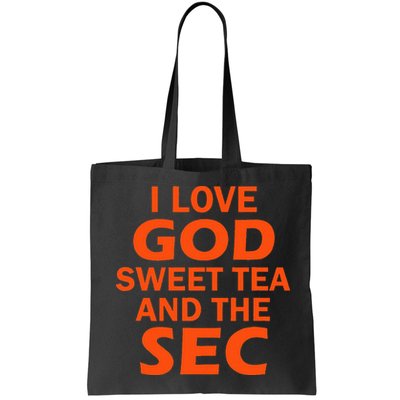 I Love God Sweet Tea And The Sec Southern Football Bag