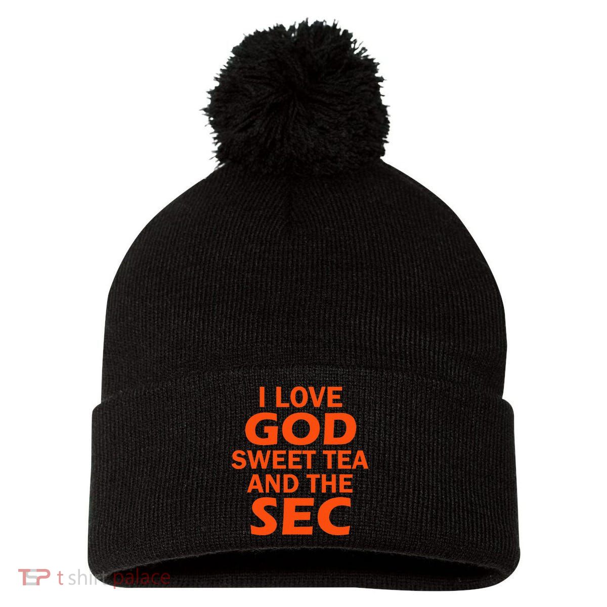 I Love God Sweet Tea And The Sec Southern Football Pom Pom 12in Knit Beanie