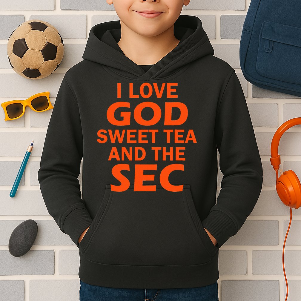 I Love God Sweet Tea And The Sec Southern Football Kids Hoodie