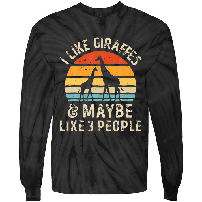 I Like Giraffes And Maybe 3 People Funny Giraffe Lover Retro Tie-Dye Long Sleeve Shirt