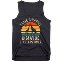 I Like Giraffes And Maybe 3 People Funny Giraffe Lover Retro Tank Top