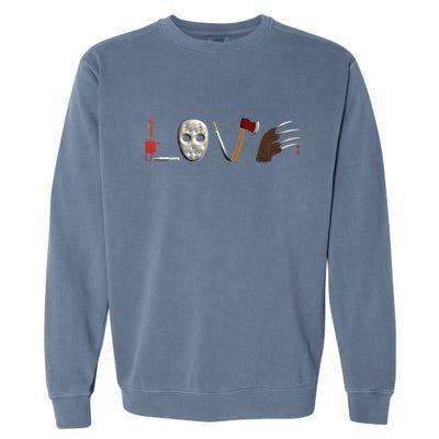 I Love Horror Movies Scary Movie Garment-Dyed Sweatshirt