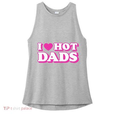 I Love Hot Dads Funny Heart Bimbo Aesthetic Y2K Pink Ladies PosiCharge Tri-Blend Wicking Tank