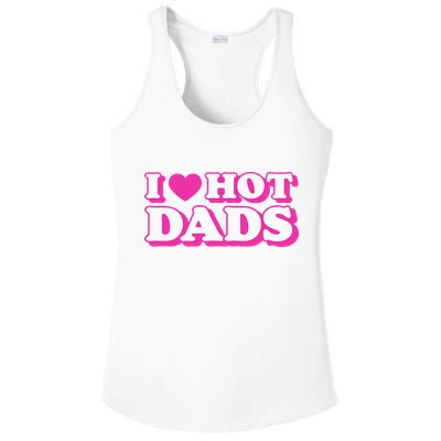 I Love Hot Dads Funny Heart Bimbo Aesthetic Y2K Pink Ladies PosiCharge Competitor Racerback Tank
