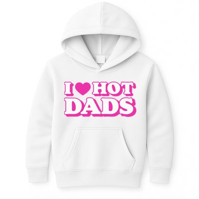 I Love Hot Dads Funny Heart Bimbo Aesthetic Y2K Pink Kids Hoodie
