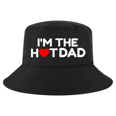 I Love Hot Dads I'm The Hot Dad Cool Comfort Performance Bucket Hat