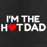 I Love Hot Dads I'm The Hot Dad 11oz C Handle Ceramic Mug