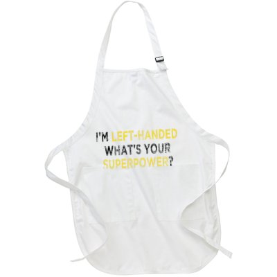 I’M Left Handed Whats Your Superpower Apron