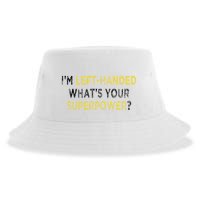 I’M Left Handed Whats Your Superpower Sustainable Bucket Hat