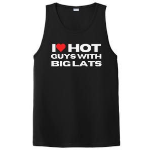 I Love Hot Guys With Big Lats Funny Mom Wife Girlfriend PosiCharge Competitor Tank