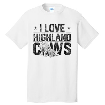 I Love Highland Cows Scottish Highland Cattle Cow Lover Tall T-Shirt