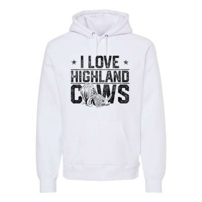 I Love Highland Cows Scottish Highland Cattle Cow Lover Premium Hoodie