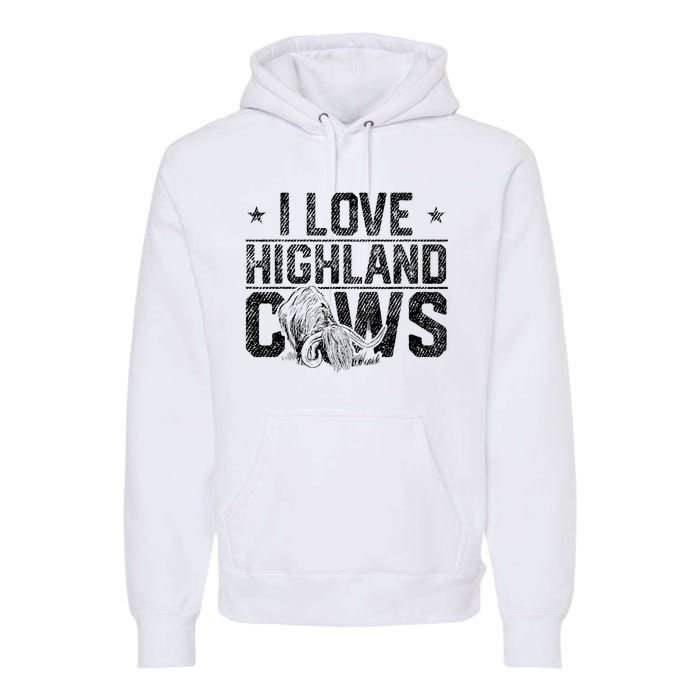 I Love Highland Cows Scottish Highland Cattle Cow Lover Premium Hoodie