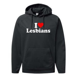 I Love Heart Lesbians Performance Fleece Hoodie