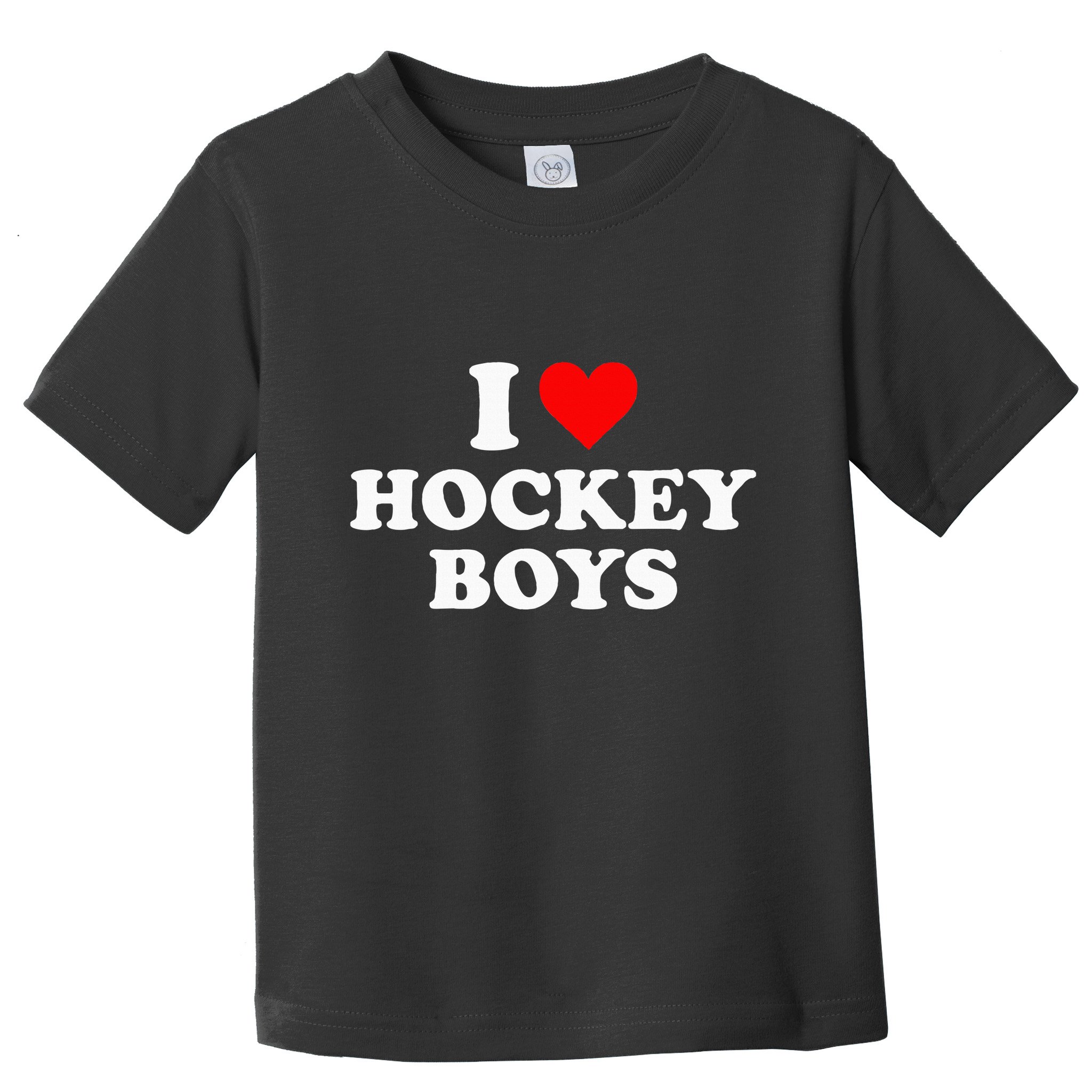 I Love Hockey B.O.Y.S Toddler T-Shirt