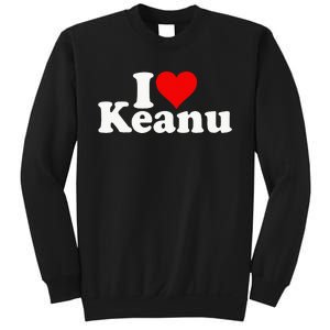 I Love Heart Keanu Sweatshirt