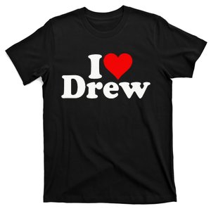 I Love Heart Drew T-Shirt