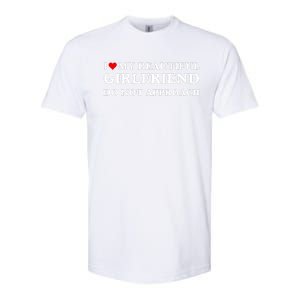 I Love Heart My Beautiful Girlfriend Do Not Approach Softstyle CVC T-Shirt