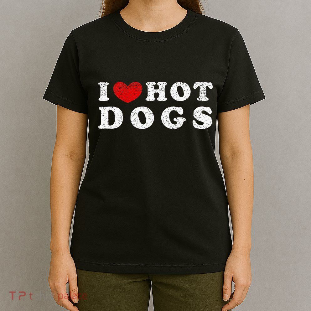 I Love Hot Dogs I Heart Hot Dogs T-Shirt