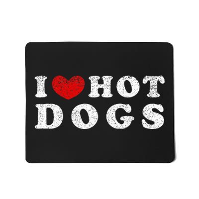 I Love Hot Dogs I Heart Hot Dogs Mousepad