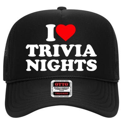 I Love Heart Trivia Nights Lover Pub Quiz Game High Crown Mesh Back Trucker Hat