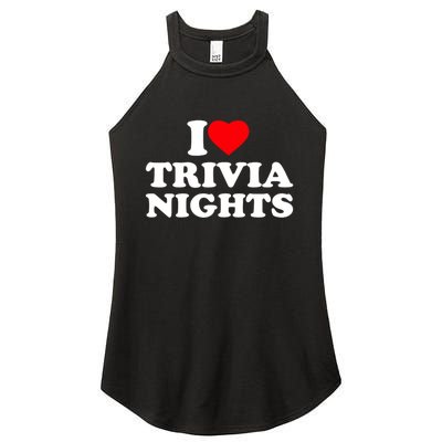 I Love Heart Trivia Nights Lover Pub Quiz Game Women's Perfect Tri Rocker Tank