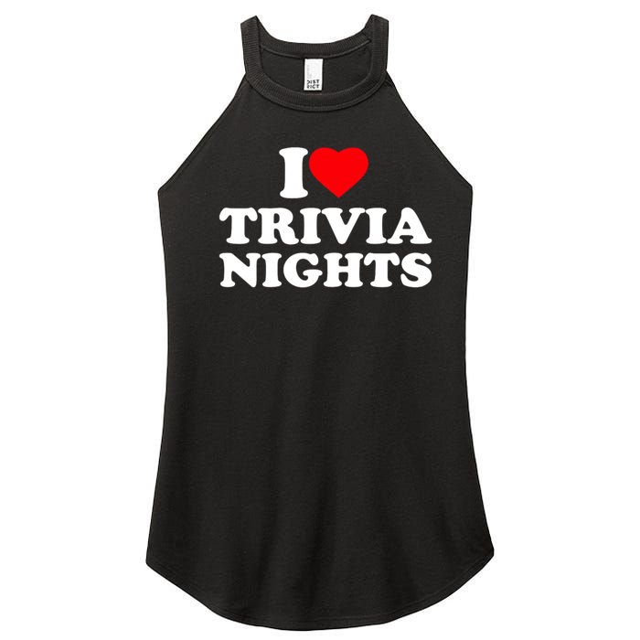 I Love Heart Trivia Nights Lover Pub Quiz Game Women's Perfect Tri Rocker Tank