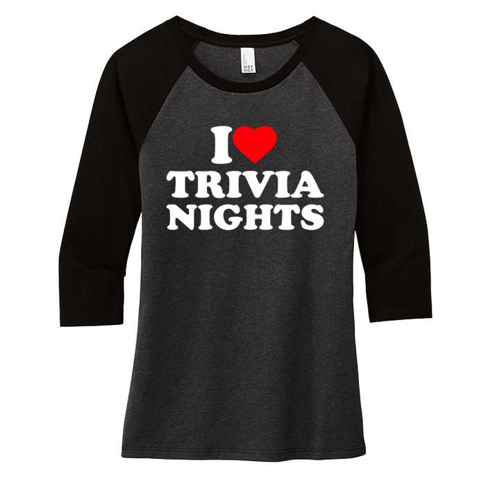 I Love Heart Trivia Nights Lover Pub Quiz Game Women's Tri-Blend 3/4-Sleeve Raglan Shirt