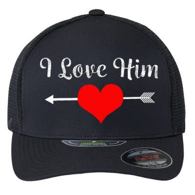 I Love Him For Couples Matching Sets Flexfit Unipanel Trucker Cap