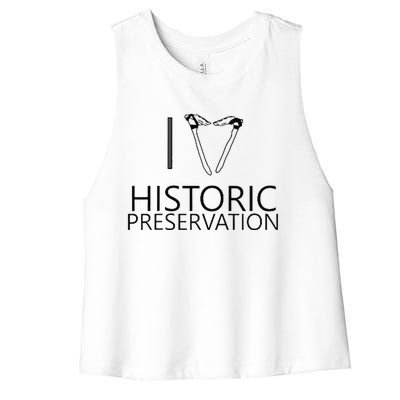 I Love Historic Preservation Women's Racerback Cropped Tank