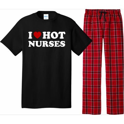 I Love Hot Nurses Funny Red Heart Love Nurses Meaningful Gift Pajama Set