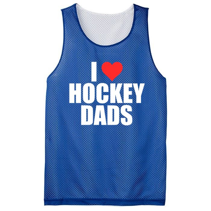 I Love Hockey Dads Humorous Hockey Lover Wife Friend Gift Mesh Reversible Basketball Jersey Tank