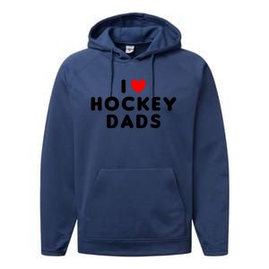 I Love Hockey Dads Funny Red Heart Gift Performance Fleece Hoodie