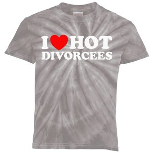 I Love Hot Divorcees Funny Single Dad Mom Dating Romance App Kids Tie-Dye T-Shirt