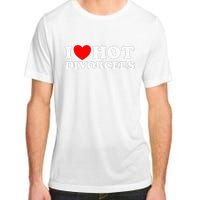 I Love Hot Divorcees Funny Single Dad Mom Dating Romance App Adult ChromaSoft Performance T-Shirt