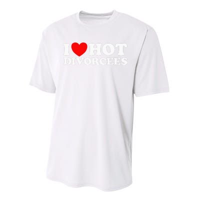 I Love Hot Divorcees Funny Single Dad Mom Dating Romance App Performance Sprint T-Shirt