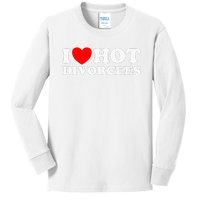 I Love Hot Divorcees Funny Single Dad Mom Dating Romance App Kids Long Sleeve Shirt