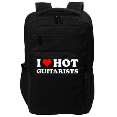 I Love Hot Guitarists Funny Electric Acoustic Guitar Players Impact Tech Backpack