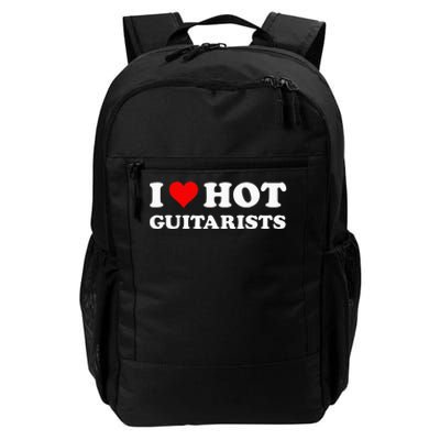 I Love Hot Guitarists Funny Electric Acoustic Guitar Players Daily Commute Backpack