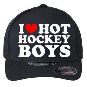 I Love Hot Hockey B.O.Y.S Flexfit Unipanel Trucker Cap