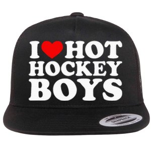 I Love Hot Hockey B.O.Y.S Flat Bill Trucker Hat