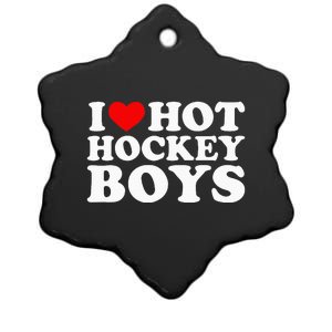 I Love Hot Hockey B.O.Y.S Ceramic Star Ornament