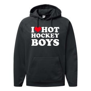 I Love Hot Hockey I Heart Hot Hockey Performance Fleece Hoodie