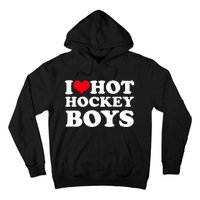 I Love Hot Hockey I Heart Hot Hockey Hoodie