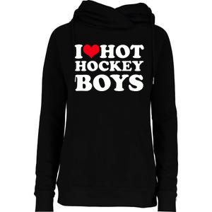 I Love Hot Hockey I Heart Hot Hockey Womens Funnel Neck Pullover Hood