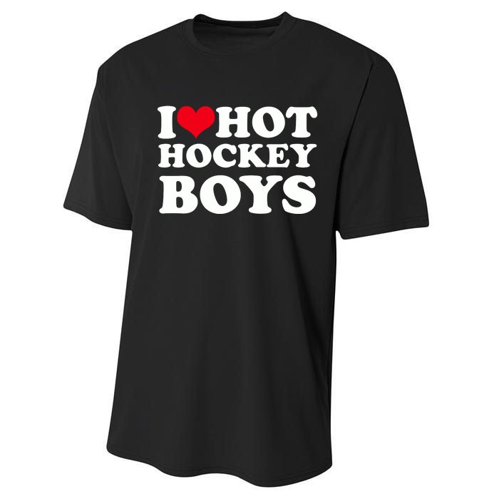 I Love Hot Hockey I Heart Hot Hockey Performance Sprint T-Shirt