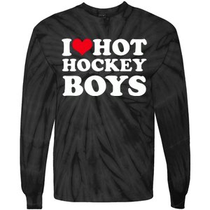 I Love Hot Hockey I Heart Hot Hockey Tie-Dye Long Sleeve Shirt